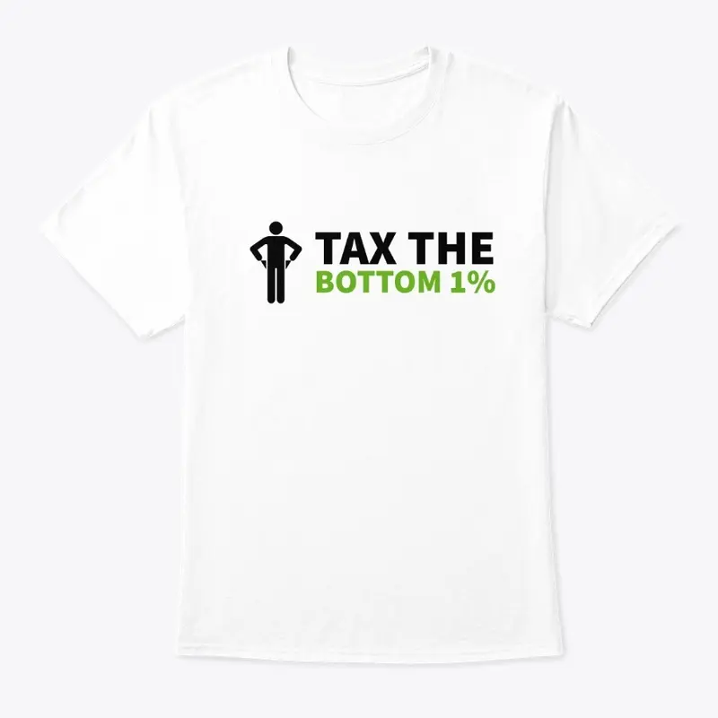 Tax the Bottom 1%